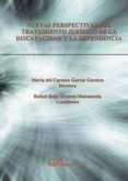 nuevas perspectivas del tratamiento juridico de la discapacidad y la dependencia (ebook)-9788490851746 nuevas perspectivas del tratamiento juridico de la discapacidad y la dependencia (ebook)-9788490851746