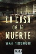 la casa de la muerte-sarah pinborough-9788491041146 la casa de la muerte-sarah pinborough-9788491041146