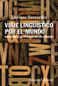 viaje linguístico por el mundo-enrique bernardez-9788491042846 viaje linguístico por el mundo-enrique bernardez-9788491042846