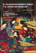 el valenciano enrique dupuy y el japon del siglo xix-mario g. losano-9788491340546 el valenciano enrique dupuy y el japon del siglo xix-mario g. losano-9788491340546