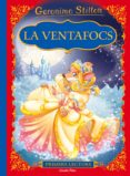 la ventafocs-geronimo stilton-9788491370246 la ventafocs-geronimo stilton-9788491370246