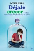 dejale crecer (ebook)-9788491644446 dejale crecer (ebook)-9788491644446