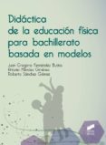 didactica de la educacion fisica para bachillerato basada en modelos (ebook)-9788491717546 didactica de la educacion fisica para bachillerato basada en modelos (ebook)-9788491717546