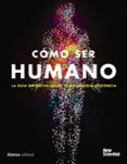cómo ser humano-9788491812746 cómo ser humano-9788491812746