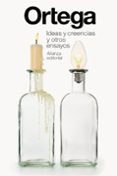 ideas y creencias y otros ensayos-jose ortega y gasset-9788491813446 ideas y creencias y otros ensayos-jose ortega y gasset-9788491813446