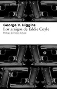 los amigos de eddie coyle-cesar reyes-9788492663446 los amigos de eddie coyle-cesar reyes-9788492663446
