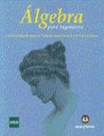 algebra para ingenieros (grado ingenieria electronica industrial automatica)-9788492948246 algebra para ingenieros (grado ingenieria electronica industrial automatica)-9788492948246