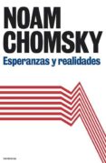 esperanzas y realidades-noam chomsky-9788493696146 esperanzas y realidades-noam chomsky-9788493696146