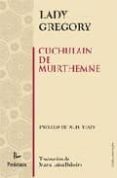chuchulain de muirthemne (prologo de w. b. yeats)-9788493713546 chuchulain de muirthemne (prologo de w. b. yeats)-9788493713546