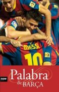 palabra de barça-xavier torres-santi padro-9788493786946 palabra de barça-xavier torres-santi padro-9788493786946