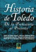 historia de toledo: de la prehistoria al presente-9788493795146 historia de toledo: de la prehistoria al presente-9788493795146