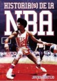 historias de la nba-javier cortijo-9788493848446 historias de la nba-javier cortijo-9788493848446
