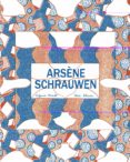 arsene schrauwen 1-olivier schrauwen-9788494143946 arsene schrauwen 1-olivier schrauwen-9788494143946