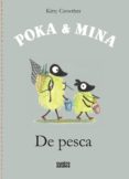 poka & mina de pesca-kitty crowther-9788494186646 poka & mina de pesca-kitty crowther-9788494186646