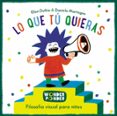 lo que tu quieras-9788494316746 lo que tu quieras-9788494316746