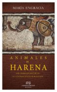 animales in harena-maria engracia muñoz-santos-9788494638046 animales in harena-maria engracia muñoz-santos-9788494638046