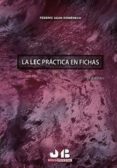 la lec práctica en fichas (2ª edición)-federic adan domenech-9788494792946 la lec práctica en fichas (2ª edición)-federic adan domenech-9788494792946