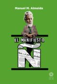Libros en inglés gratis para descargar en pdf. EL MANIFIESTO Ñ de MANUEL M. ALMEIDA (Literatura española)  9788494898846