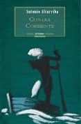 contra corriente-antonio altarriba-9788495116246 contra corriente-antonio altarriba-9788495116246