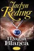 magia blanca-jaclyn reding-9788495752246 magia blanca-jaclyn reding-9788495752246