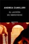 el ladron de meriendas (serie montalbano 3)-andrea camilleri-9788495971746 el ladron de meriendas (serie montalbano 3)-andrea camilleri-9788495971746