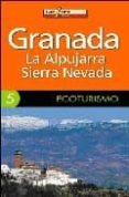 granada: la alpujarra; sierra nevada (ecoturismo nº 5)-9788496295346 granada: la alpujarra; sierra nevada (ecoturismo nº 5)-9788496295346