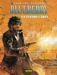 la ultima carta (blueberry nº 24) (2ª ed.)-9788496325746 la ultima carta (blueberry nº 24) (2ª ed.)-9788496325746