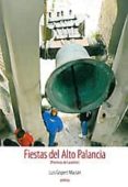 fiestas del alto palancia (provincia de castellon)-luis gispert macian-9788496331846 fiestas del alto palancia (provincia de castellon)-luis gispert macian-9788496331846