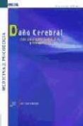 daño cerebral: una guia para familiares y terapeutas (2ª ed.)-jose leon-carrion-9788496477346 daño cerebral: una guia para familiares y terapeutas (2ª ed.)-jose leon-carrion-9788496477346