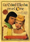 la edad media en el cine-jorge alonso-juan j. alonso-enrique a. mastache-9788496576346 la edad media en el cine-jorge alonso-juan j. alonso-enrique a. mastache-9788496576346