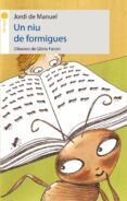un niu de formigues-jordi de manuel-9788496726246 un niu de formigues-jordi de manuel-9788496726246
