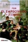 por el empecinado y la libertad-ignacio merino-9788496748446 por el empecinado y la libertad-ignacio merino-9788496748446