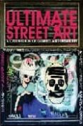 ultimate street art: a celebration of graffiti and urban art (ed. bilingüe english-español)-louis bou-9788496823846 ultimate street art: a celebration of graffiti and urban art (ed. bilingüe english-español)-louis bou-9788496823846