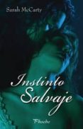 instinto salvaje-sarah mccarty-9788496952546 instinto salvaje-sarah mccarty-9788496952546