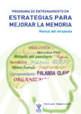 programa de entrenamiento en estrategias para mejorar la memoria. manual del terapeuta-maria luisa delgado losada-9788497274746 programa de entrenamiento en estrategias para mejorar la memoria. manual del terapeuta-maria luisa delgado losada-9788497274746
