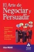 el arte de negociar y persuadir-allan pease-9788497351546 el arte de negociar y persuadir-allan pease-9788497351546