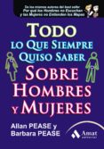 todo lo que siempre quiso saber sobre hombres y mujeres-allan pease-barbara pease-9788497353946 todo lo que siempre quiso saber sobre hombres y mujeres-allan pease-barbara pease-9788497353946