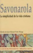 la simplicidad de la vida cristiana-girolamo savonarola-9788497422246 la simplicidad de la vida cristiana-girolamo savonarola-9788497422246