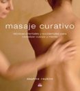masaje curativo: tecnicas orientales y occidentales para revitali zar cuerpo y mente-daphne roubini-9788497542746 masaje curativo: tecnicas orientales y occidentales para revitali zar cuerpo y mente-daphne roubini-9788497542746