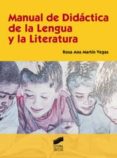 manual de didactica de la lengua y la literatura-rosa ana martin vegas-9788497566346 manual de didactica de la lengua y la literatura-rosa ana martin vegas-9788497566346