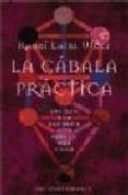 la cabala practica: una guia a la sabiduria judia para la vida di aria-rabbi laibl wolf-9788497770446 la cabala practica: una guia a la sabiduria judia para la vida di aria-rabbi laibl wolf-9788497770446