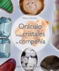 oraculo de los cristales de compañia-nina llinares-9788497775946 oraculo de los cristales de compañia-nina llinares-9788497775946