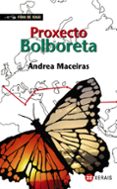 proxecto bolboreta-andrea maceiras-9788497828246 proxecto bolboreta-andrea maceiras-9788497828246