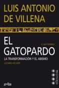el gatopardo: la transformacion y el abismo-luis antonio de villena-9788497843546 el gatopardo: la transformacion y el abismo-luis antonio de villena-9788497843546