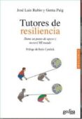 tutores de resiliencia: dame un punto de apoyo y movere mi mundo-jose luis rubio-gema puig-9788497847346 tutores de resiliencia: dame un punto de apoyo y movere mi mundo-jose luis rubio-gema puig-9788497847346