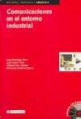 comunicaciones en el entorno industrial (incluye cd-rom)-jose domingo peña-9788497880046 comunicaciones en el entorno industrial (incluye cd-rom)-jose domingo peña-9788497880046
