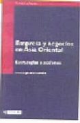 empresa y negocios en asia oriental: estrategias y acciones-amadeo jensana tanehashi-9788497881746 empresa y negocios en asia oriental: estrategias y acciones-amadeo jensana tanehashi-9788497881746