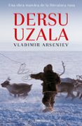 dersu uzala-vladimir arseniev-9788497938846 dersu uzala-vladimir arseniev-9788497938846