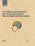 50 temas fascinantes de la neurociencia: para entender nuestro cerebro-anil seth-9788498018646 50 temas fascinantes de la neurociencia: para entender nuestro cerebro-anil seth-9788498018646