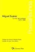 la voz del cuidado 1970-1995 (2ª ed.)-miguel suarez-9788498271546 la voz del cuidado 1970-1995 (2ª ed.)-miguel suarez-9788498271546